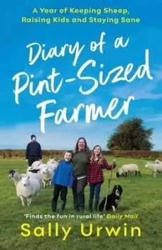 Image of Diary of a pint-sized farmer by Sally Urwin