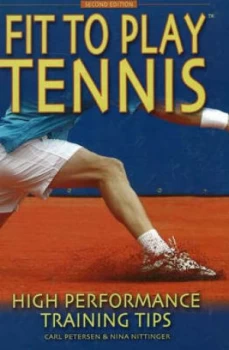 Image of Fit to Play Tennis by Carl Petersen Paperback