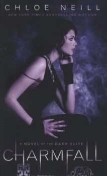 Image of Charmfall by Chloe Neill Paperback