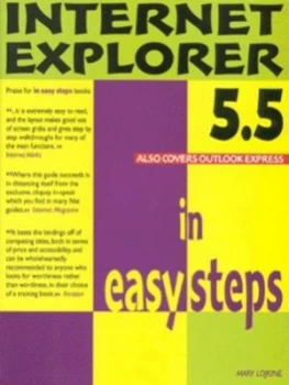Image of Internet Explorer 5.5 in Easy Steps by Mary Lojkine Paperback