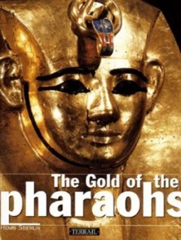 Image of The Gold of the Pharaohs by Henri Stierlin Paperback