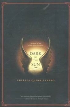 Image of Dark of the Sun by Chelsea Quinn Yarbro Book