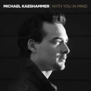 image of With You in Mind by Michael Kaeshammer CD Album