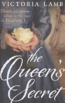 Image of The Queens Secret by Victoria Lamb Book