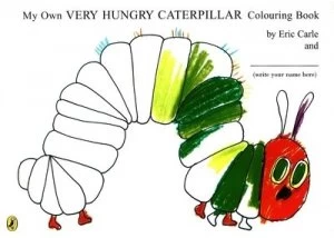 Image of My Own Very Hungry Caterpillar Colouring Book by Eric Carle Paperback