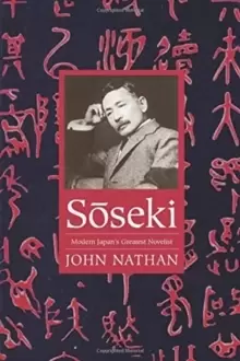 Image of Soseki : Modern Japans Greatest Novelist