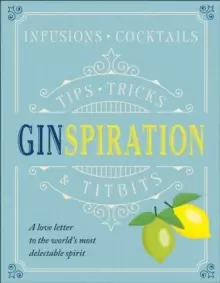 Image of Ginspiration : Infusions, Cocktails