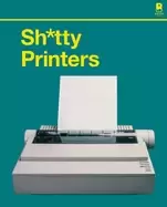 Image of s y printers a humorous history of the most absurd technology ever invented