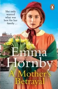 Image of A Mother's Betrayal : A heart-stopping and compelling Victorian saga from the bestselling author of A Shilling for a Wife