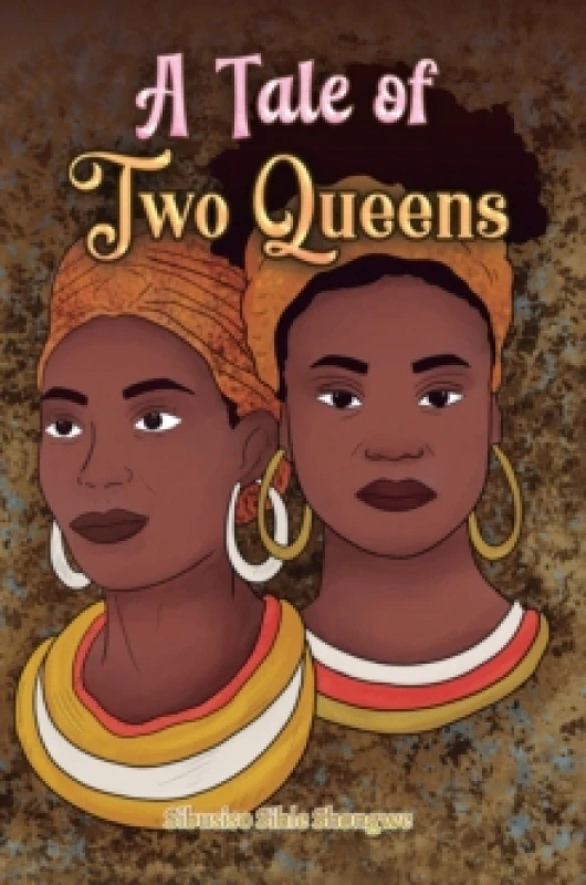Image of A Tale of Two Queens. Paperback. By Sibusiso Sihle Shongwe Books