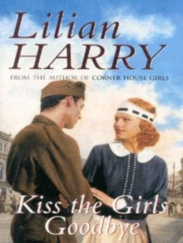 Image of Kiss the Girls Goodbye by Lilian Harry Paperback
