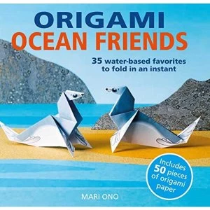 Image of Origami Ocean Friends 35 Water-Based Favorites to Fold in an Instant: Includes 50 Pieces of Origami Paper Paperback /...