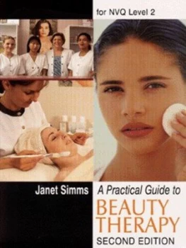 Image of Practical Guide to Beauty Therapy for Nvq Level 2 by Janet Simms Paperback