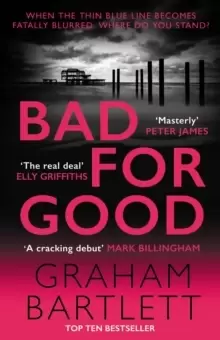 Image of Bad for Good : The top ten bestseller