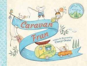 Image of Caravan Fran by Cheryl Orsini Paperback
