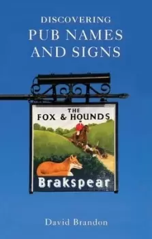 Image of Discovering pub names and signs by David Brandon