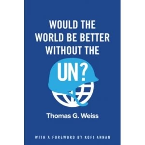 Image of Would the World Be Better Without the UN?