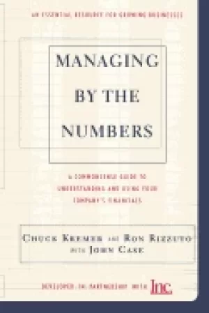Image of managing by the numbers a commonsense guide to understanding and using your