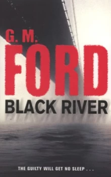 Image of Black River by G. M. Ford Book