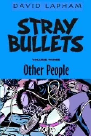 Image of stray bullets volume 3 other people