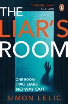 Image of The Liar's Room : The addictive new psychological thriller from the bestselling author of THE HOUSE