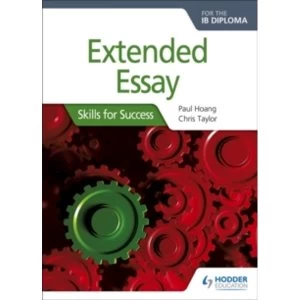Image of Extended Essay for the IB Diploma: Skills for Success : Skills for Success