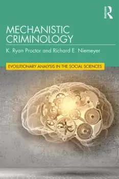 Image of Mechanistic Criminology