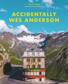 Image of Accidentally Wes Anderson