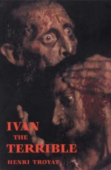 Image of Ivan the Terrible by Henri Troyat Paperback