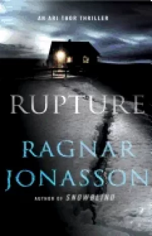 Image of rupture an ari thor thriller