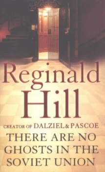 Image of There Are No Ghosts in the Soviet Union by Reginald Hill Paperback