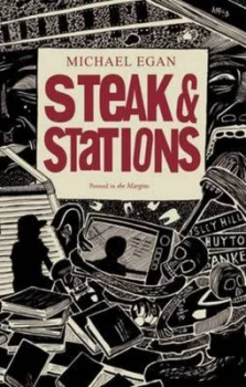 Image of Steak and Stations by Michael Egan Paperback