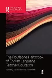 Image of The Routledge Handbook of English Language Teacher Education
