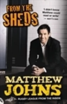 Image of From the Sheds by Matthew Johns Paperback