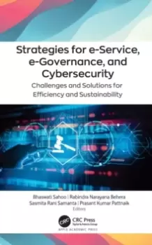 Image of Strategies for e-Service, e-Governance, and Cybersecurity : Challenges and Solutions for Efficiency and Sustainability
