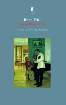 Image of Three plays after - Brian Friel - Paperback - Used