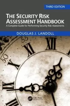 Image of The Security Risk Assessment HandbookA Complete Guide for Performing Security Risk Assessments