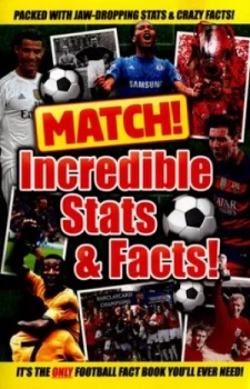 Image of Match Incredible Stats and Facts by Macmillan Childrens Books Book