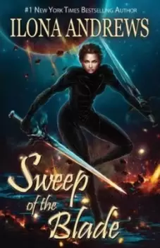 Image of Sweep of the Blade by Ilona Andrews
