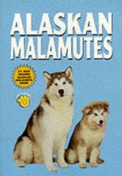 Image of Alaskan Malamutes by Bill Le Kernec Paperback