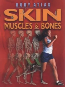Image of Skin Muscles and Bones Paperback