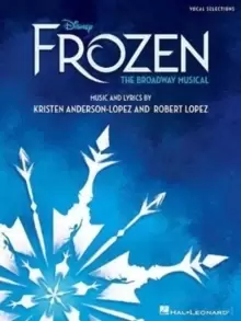 Image of Disney'S Frozen - the Broadway Musical : Vocal Selections
