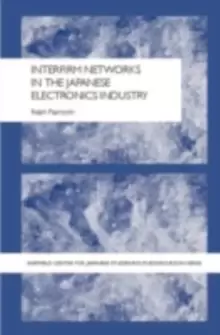 Image of Interfirm Networks in the Japanese Electronics Industry