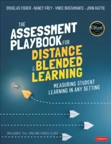 Image of The Assessment Playbook for Distance and Blended Learning : Measuring Student Learning in Any Setting