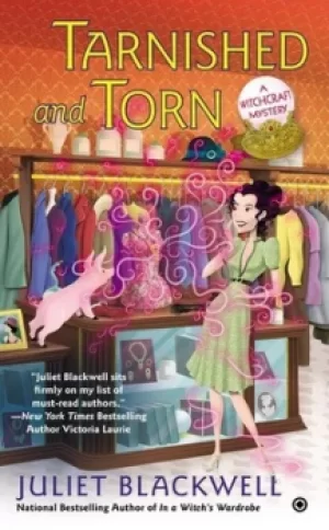 Image of Tarnished and torn by Juliet Blackwell