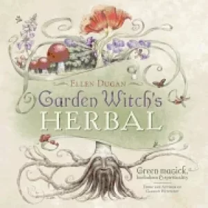 Image of garden witchs herbal green magick herbalism and spirituality
