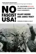 Image of no fascist usa the john brown anti klan committee and lessons for todays mo