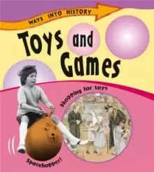 Image of Ways Into History: Toys and Games