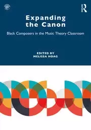 Image of Expanding the Canon Black Composers in the Music Theory Classroom