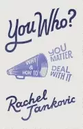 Image of you who why you matter and how to deal with it
